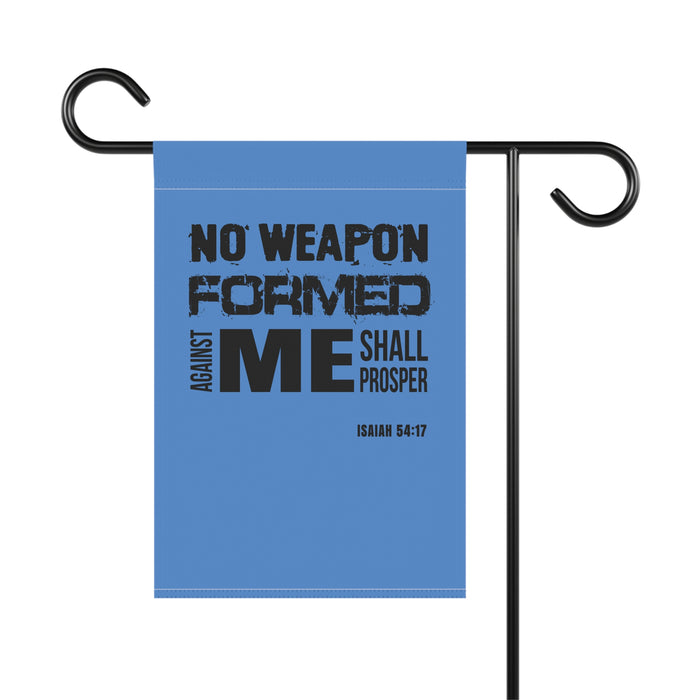 Inspirational Garden Flag - "No Weapon Formed Against Me Shall Prosper" (Isaiah 54:17)