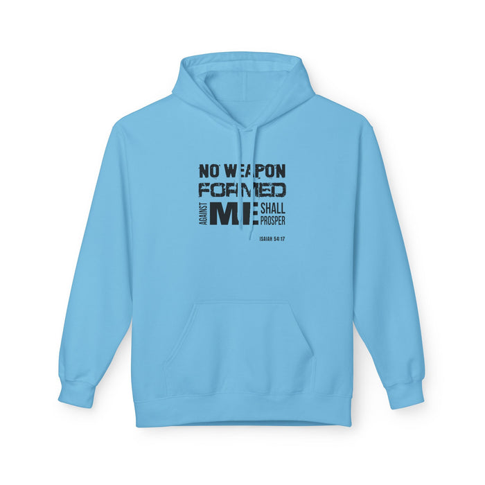 Inspirational Fleece Hoodie - "No Weapon Formed Against Me Shall Prosper"