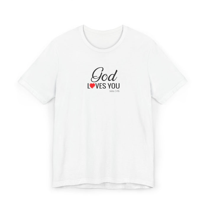 God Loves You T-Shirt — Christian Faith Tee with Heart Accent
