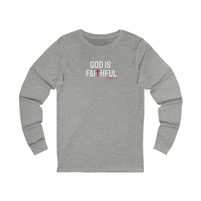 God is Faithful Long Sleeve Tee, Unisex Spiritual Shirt, Christian Apparel, Gift for Believers, Church Event Wear, Bible Verse Top
