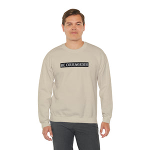 Be Courageous Men Unisex Heavy Blend™ Crewneck Sweatshirt