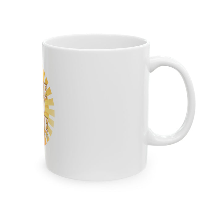 Arise and Shine Ceramic Mug, (11oz, 15oz)