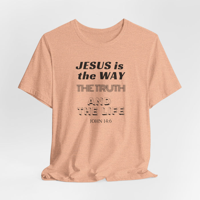 Jesus Is The Way Tee — John 14:6 Christian Faith T‑Shirt