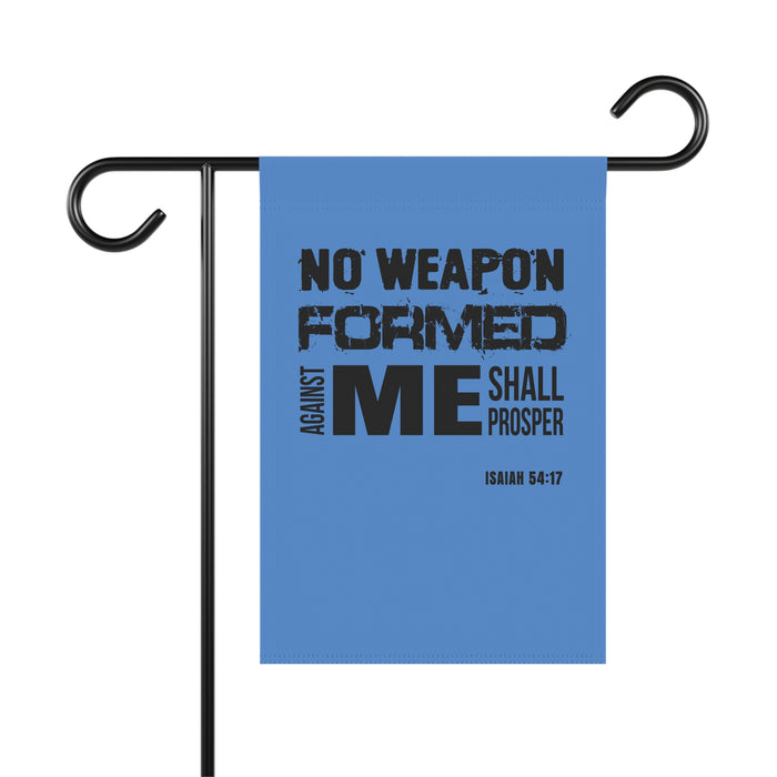 Inspirational Garden Flag - "No Weapon Formed Against Me Shall Prosper" (Isaiah 54:17)