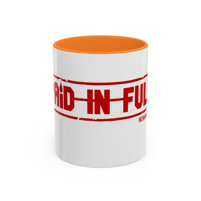 Mug — “Paid in Full” Christian Scripture Coffee Mug (Romans 6:23)