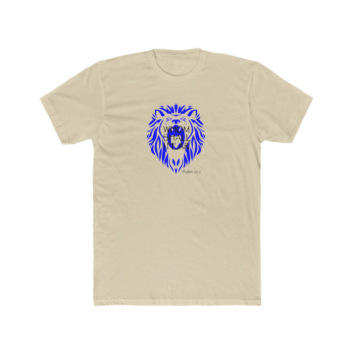 Whom Shall I Fear Men's Cotton Crew Tee