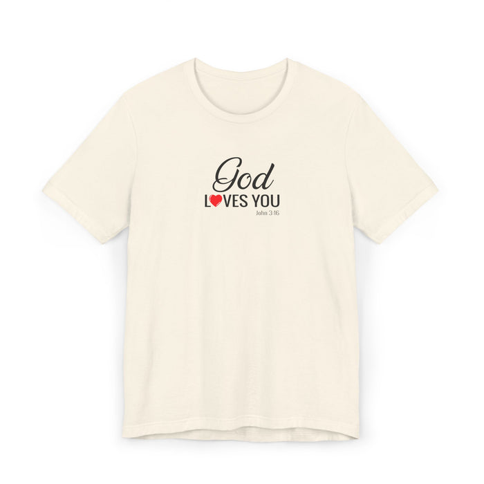 God Loves You T-Shirt — Christian Faith Tee with Heart Accent