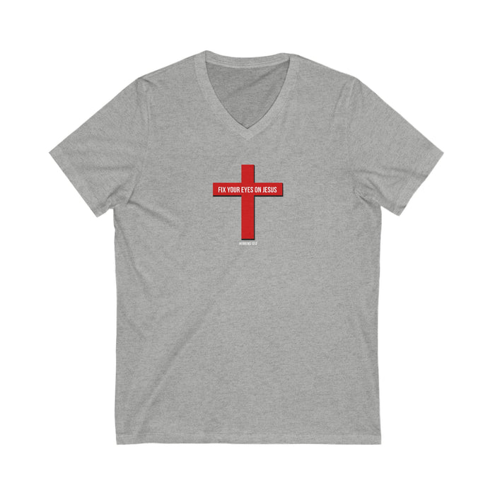 Fix Your Eyes On Jesus Women Unisex Jersey Short Sleeve V-Neck Tee