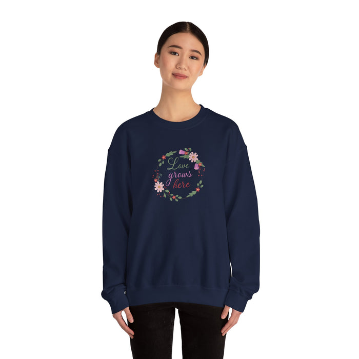 Crewneck Sweatshirt — "Love Grows Here" Floral Wreath Cozy Pullover