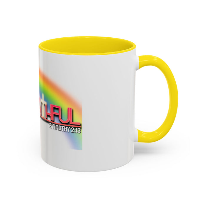 God Is Faithful Rainbow Accent Coffee Mug — Christian Scripture 2 Timothy 2:13