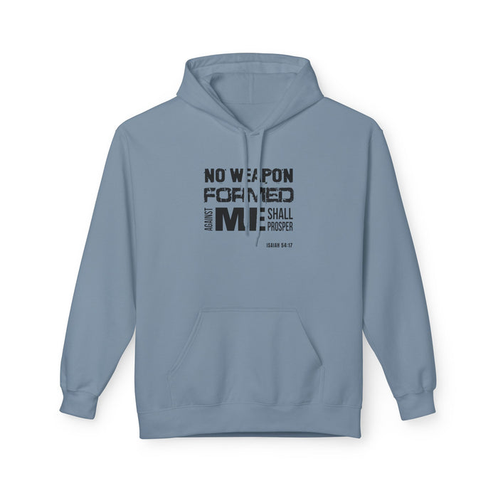 Inspirational Fleece Hoodie - "No Weapon Formed Against Me Shall Prosper"