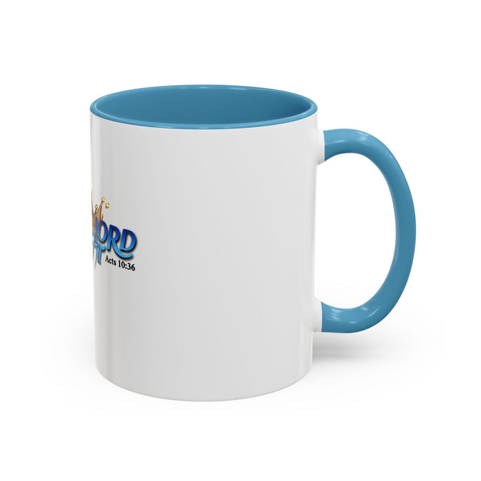Jesus is Lord Over All Accent Coffee Mug (11 oz)