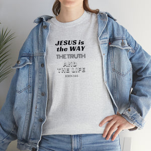 Jesus is the Way Men Unisex Heavy Cotton Tee