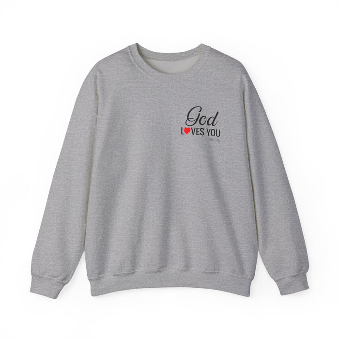 God Loves You (back) Crewneck Sweatshirt – Faith-Inspired Christian Pullover