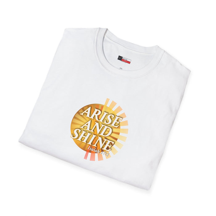 Arise and Shine Women’s Unisex Softstyle T-Shirt