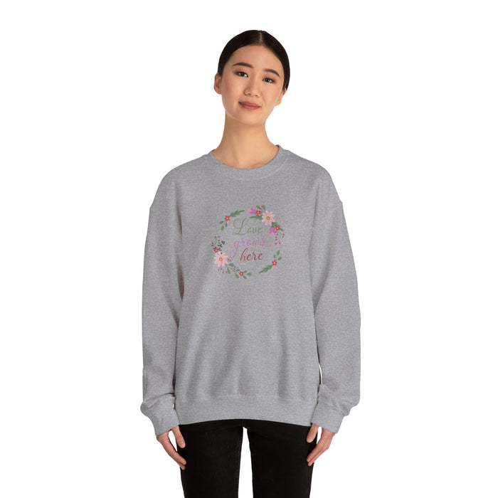 Crewneck Sweatshirt — "Love Grows Here" Floral Wreath Cozy Pullover