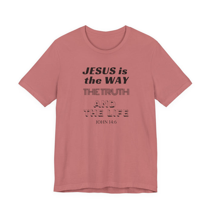 Jesus Is The Way Tee — John 14:6 Christian Faith T‑Shirt