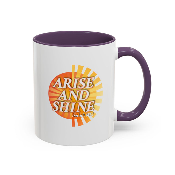 Arise and Shine Coffee Mug — Inspirational Scripture Isaiah 60:1 Accent Ceramic Mug