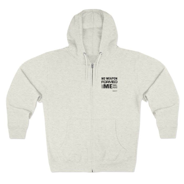 No Weapon Formed Against Me Shall Prosper Unisex Zip Hoodie