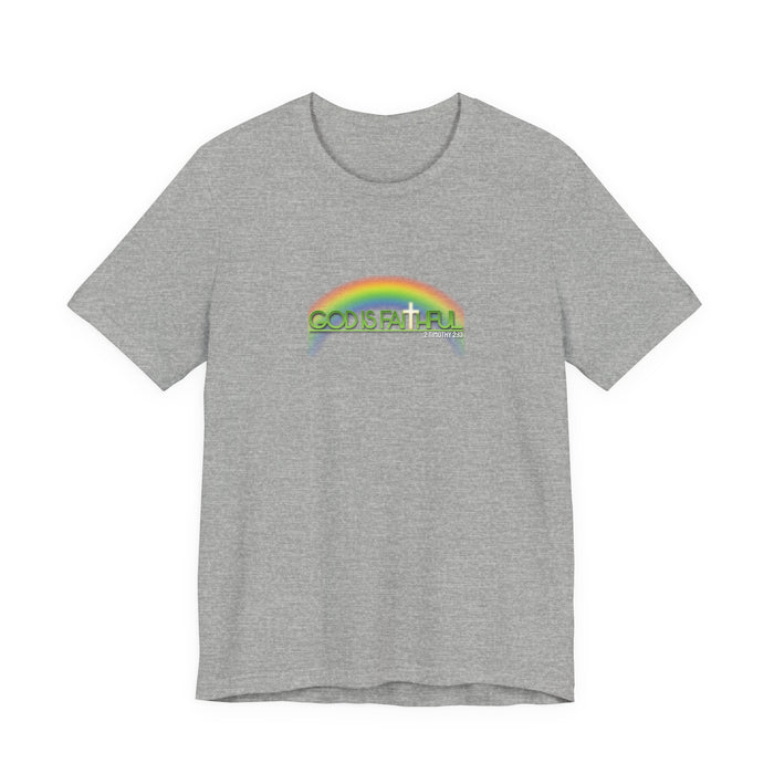 God is Faithful Men’s Unisex Jersey Short Sleeve Tee