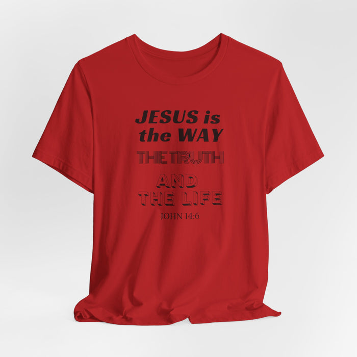 Jesus Is The Way Tee — John 14:6 Christian Faith T‑Shirt