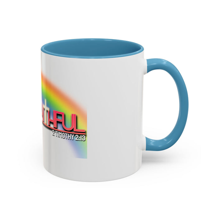 God Is Faithful Rainbow Accent Coffee Mug — Christian Scripture 2 Timothy 2:13