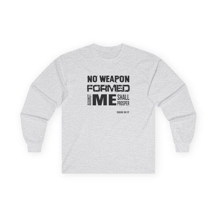 “No Weapon Formed Against Me Shall Prosper” Long Sleeve Tee Inspirational Christian Shirt