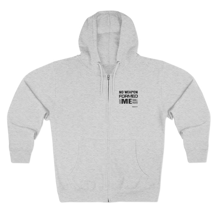 No Weapon Formed Against Me Shall Prosper Unisex Zip Hoodie