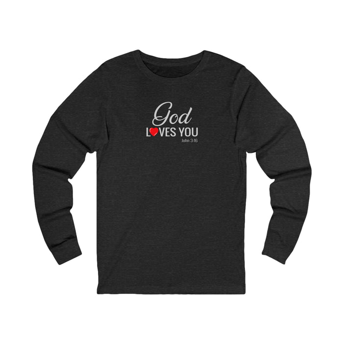 God Loves You Women Unisex Jersey Long Sleeve Tee