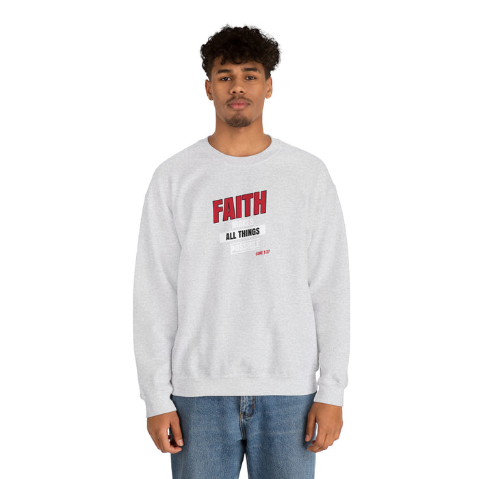 Faith Makes All Things Possible Men Unisex Heavy Blend™ Crewneck Sweatshirt