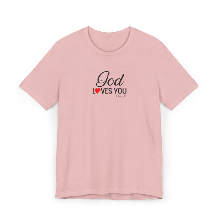 God Loves You T-Shirt — Christian Faith Tee with Heart Accent