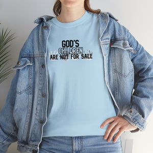God’s Children are Not For Sale Men’s Unisex Heavy Cotton Tee
