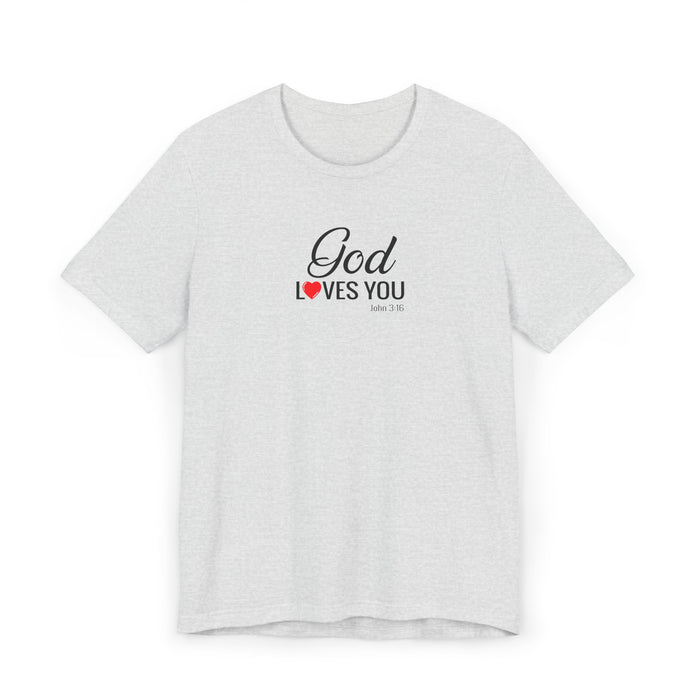 God Loves You T-Shirt — Christian Faith Tee with Heart Accent