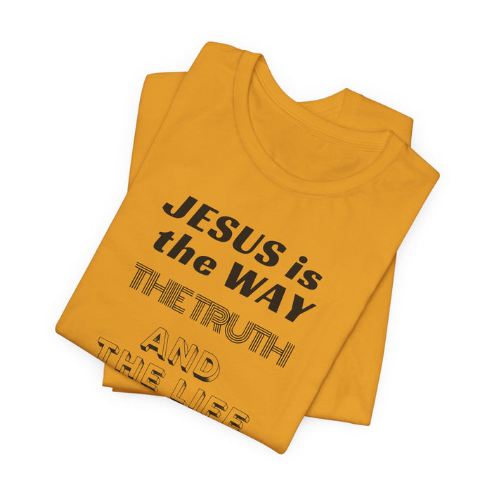 Jesus Is The Way Tee — John 14:6 Christian Faith T‑Shirt