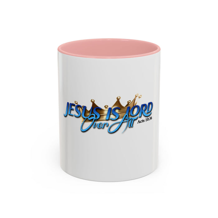 Jesus is Lord Over All Accent Coffee Mug (11 oz)