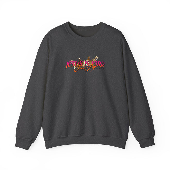 Jesus is Lord Over All Unisex Heavy Blend™ Crewneck Sweatshirt