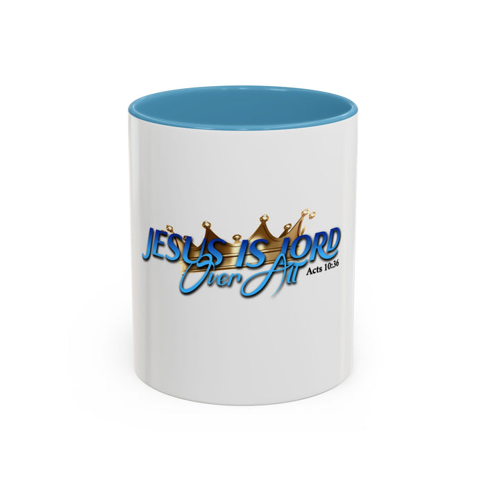 Jesus is Lord Over All Accent Coffee Mug (11 oz)