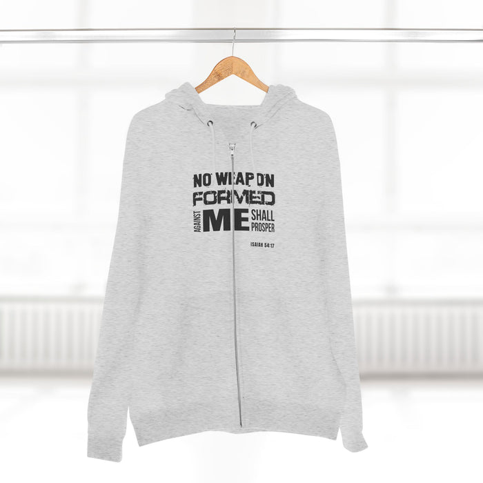 No Weapon Formed Against Me Shall Prosper Unisex Zip Hoodie