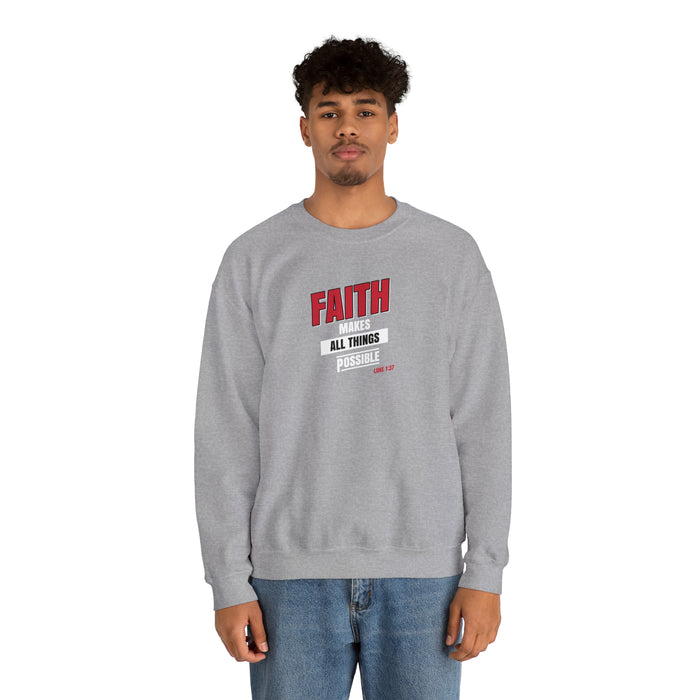 Faith Makes All Things Possible Men Unisex Heavy Blend™ Crewneck Sweatshirt