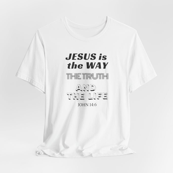 Jesus Is The Way Tee — John 14:6 Christian Faith T‑Shirt