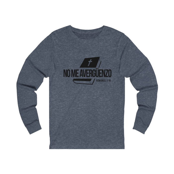 No Me Avergüenzo Unisex Jersey Long Sleeve Tee