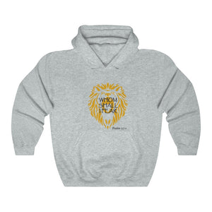 Whom Shall I Fear Women’s Unisex Heavy Blend™ Hooded Sweatshirt
