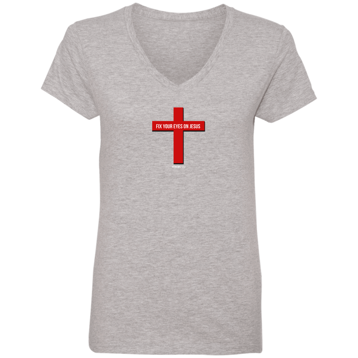 Fix Your Eyes on Jesus Ladies V Neck Tee Shirt