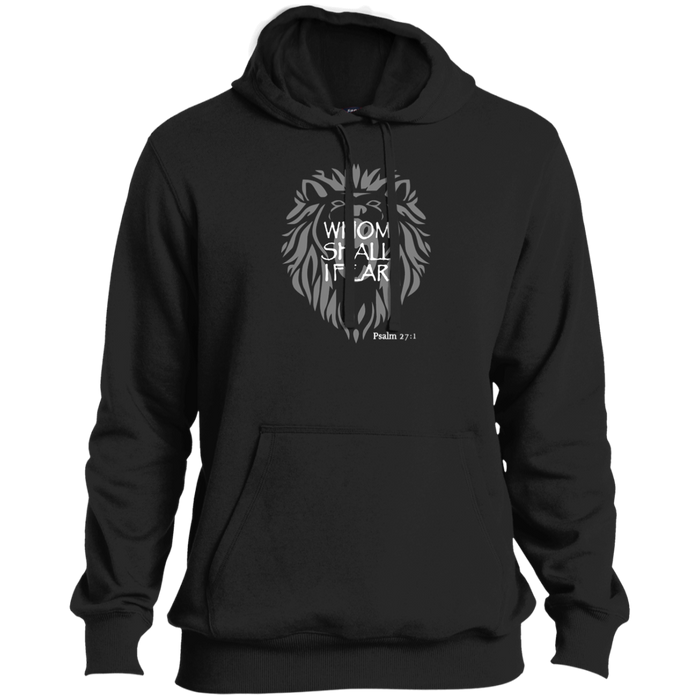 Whom Shall I Fear Men’s Tall Pullover Hoodie