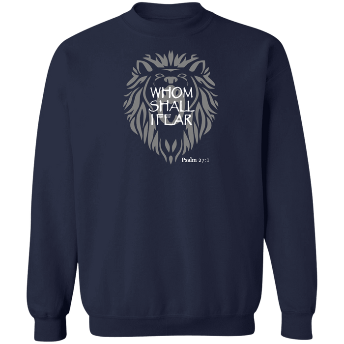 Whom Shall I Fear Men’s Crewneck Pullover Sweatshirt