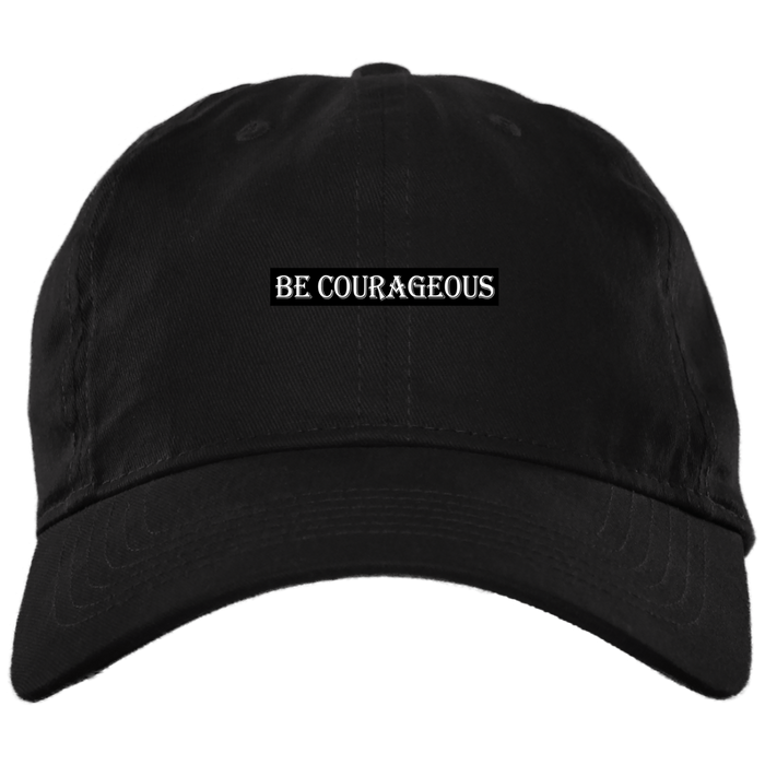 Be Courageous Twill Unstructured Dad Cap for Men