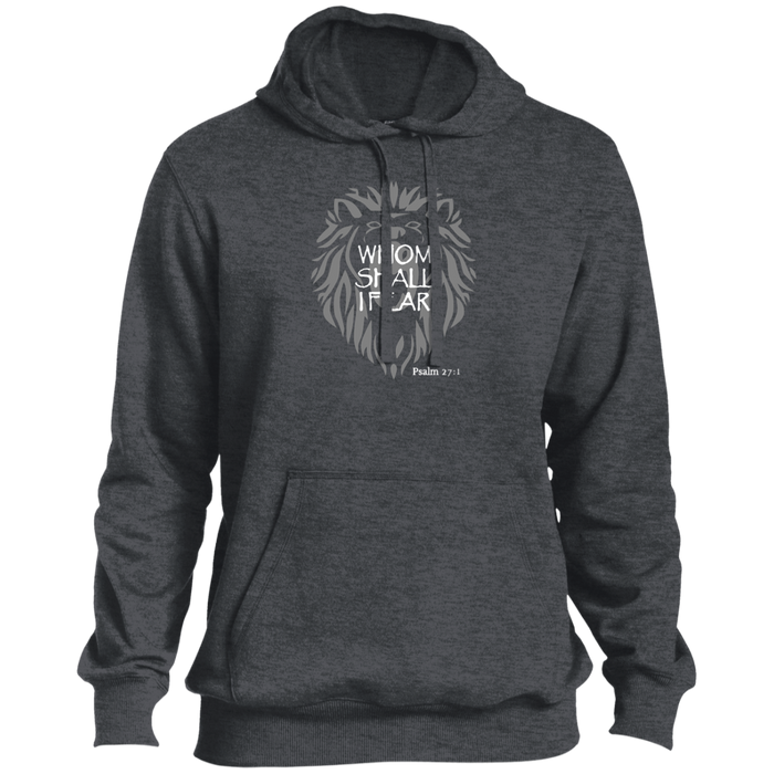 Whom Shall I Fear Men’s Tall Pullover Hoodie