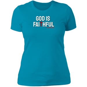 God is Faithful Ladies Boyfriend Tee Shirt