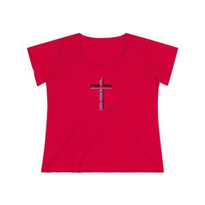 Jesus Died For You Women's Curvy Tee