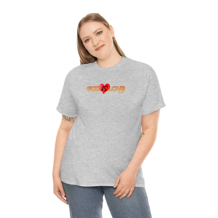 God is Love Women’s Unisex Heavy Cotton Tee